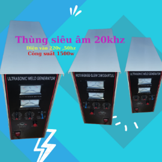 Thùng điện máy cán siêu âm 20khz